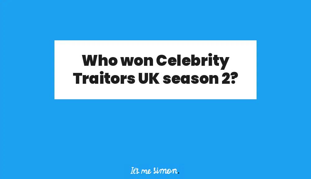Blue and white Simon Stratford banner reading: Who won Celebrity Traitors UK season 2?