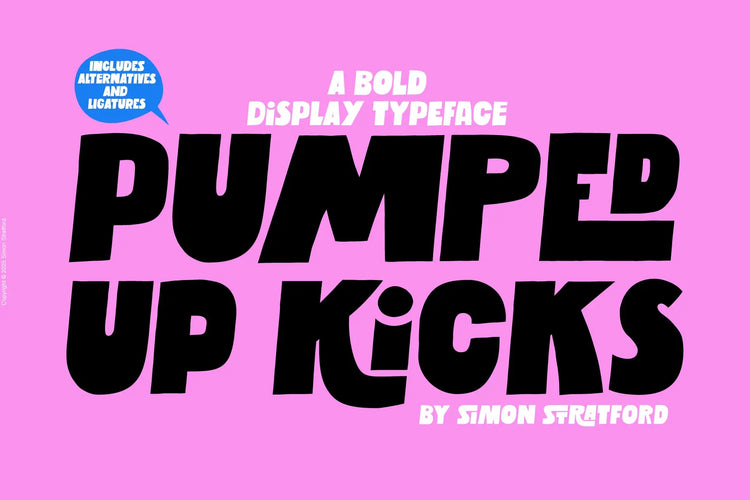 A bold display typeface preview for 'Pumped Up Kicks' by Simon Stratford, shown in large black letters on a bright pink background, with white subtitle text and a blue badge noting alternative and ligatures.