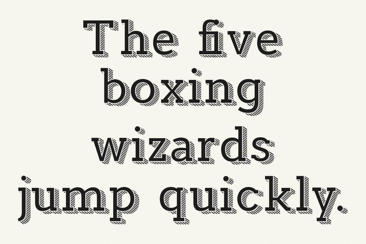 Airbag slab serif pangram reading The five boxing wizards jump quickly