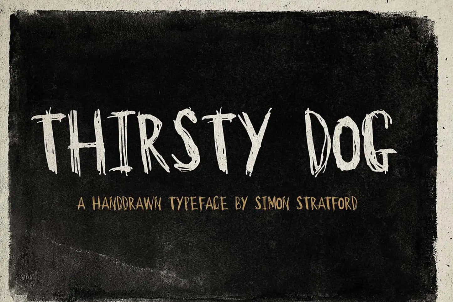 Thirsty Dog font by Simon Stratford