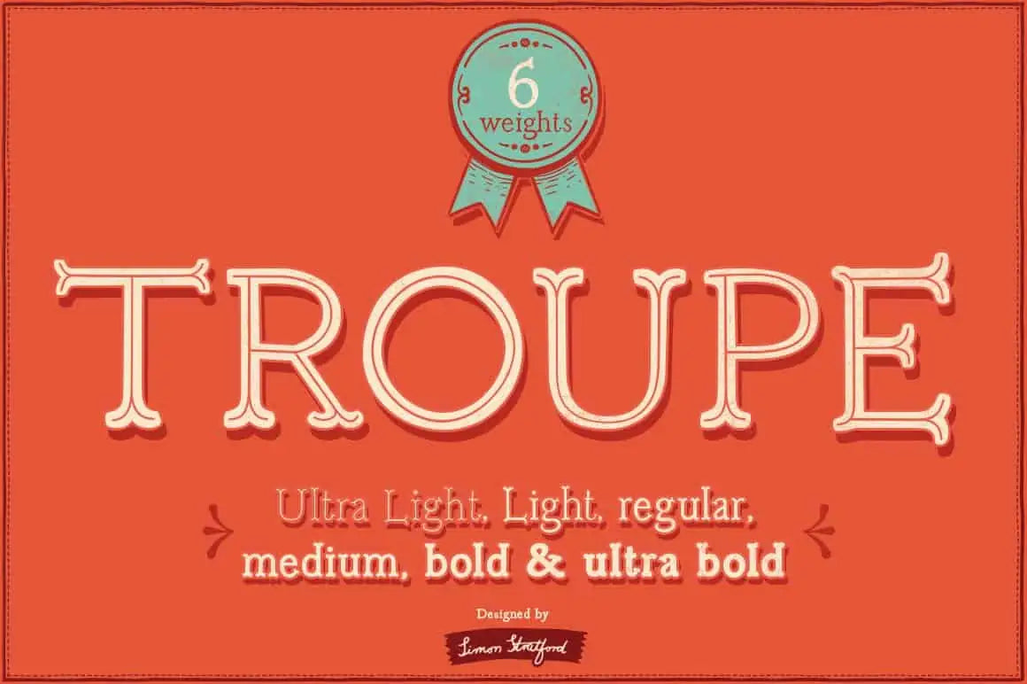 Troupe font by Simon Stratford
