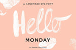 Hello Monday SVG Font
