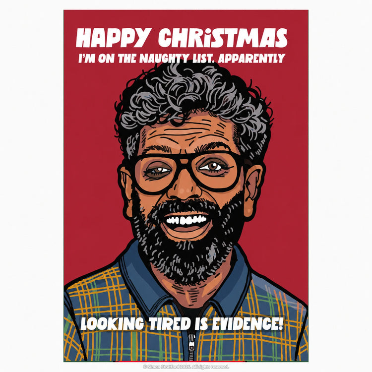 Romesh Ranganathan Christmas card with a red background: I’m on the naughty list. Apparently, looking tired is evidence.
