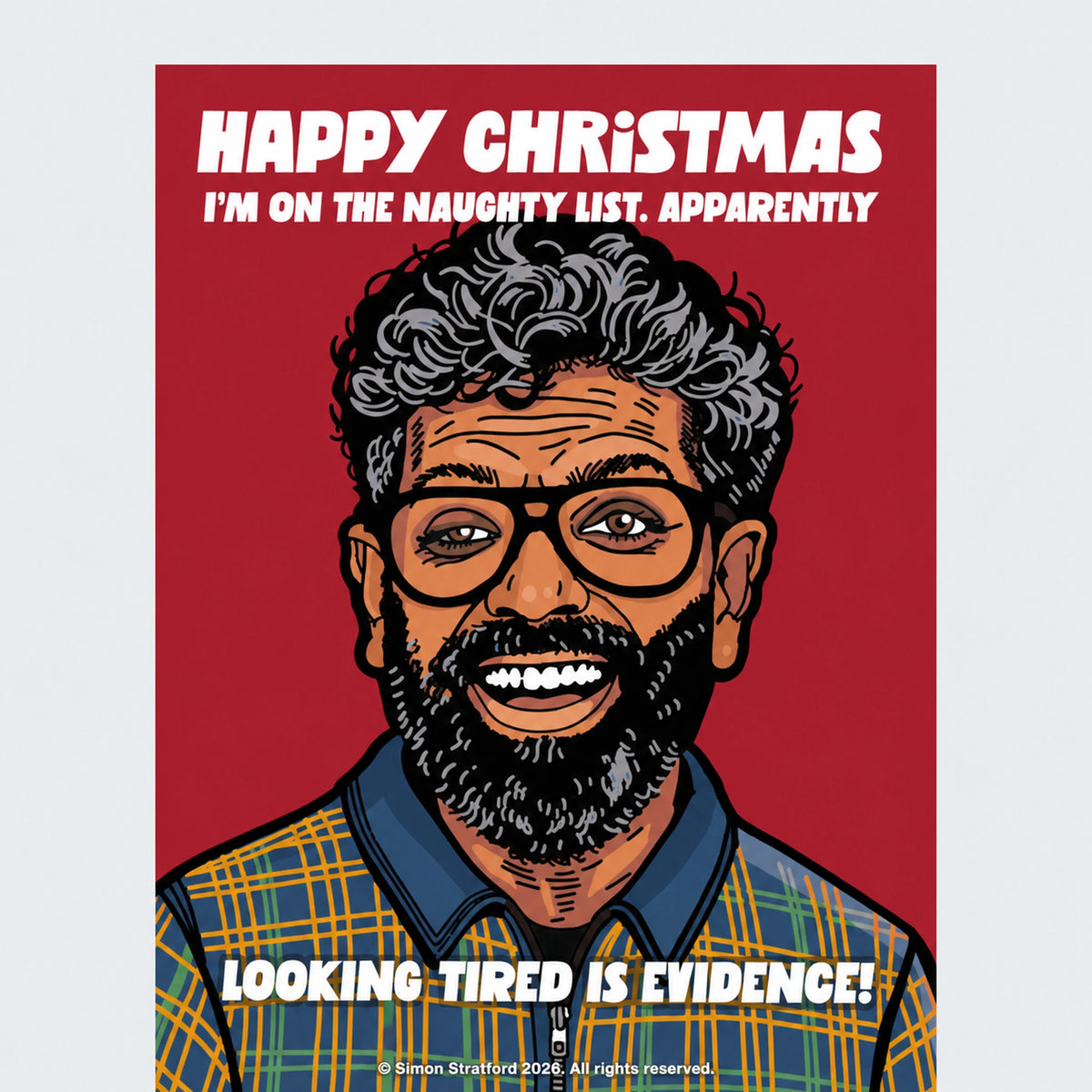 Close-up of Romesh Ranganathan Celebrity Traitors Season Two Christmas card with a red background: I’m on the naughty list. Apparently, looking tired is evidence.