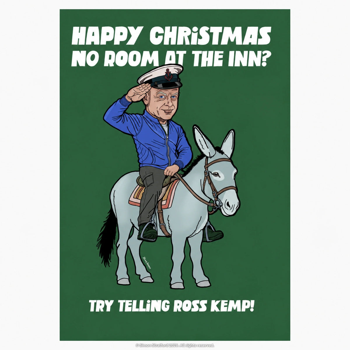 Ross Kemp Christmas card showing him saluting on a donkey: No room at the inn? Try telling Ross Kemp.